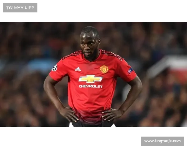 卢卡库转会曼联动机深度解析与背后原因分析