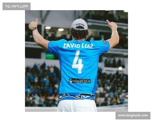 大卫路易斯在现代足球中的角色定位与战术价值分析